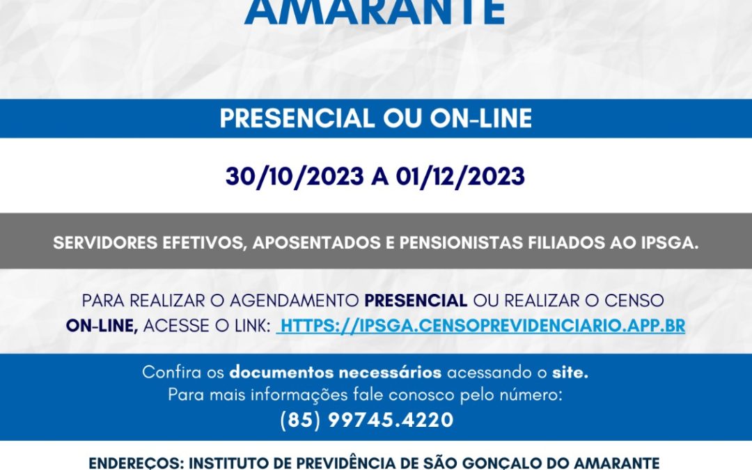 IPSGA realiza 1º Censo Previdenciário de 2023